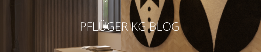 Pflüger KG Blog - Pflüger KG